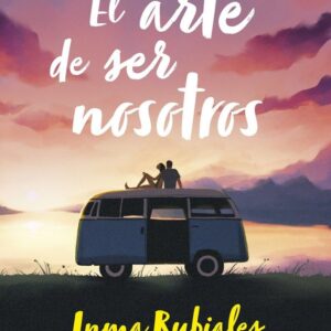 El arte de ser nosotros