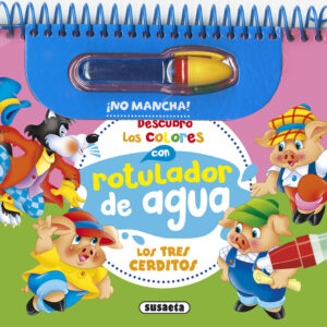 Descubro los colores con rotulador de agua: Los tres cerditos