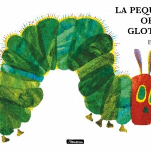 la pequeña oruga glotona