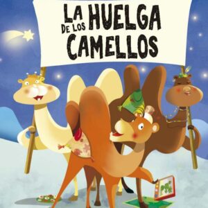La huelga de los camellos