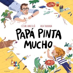 PAPÁ PINTA MUCHO
